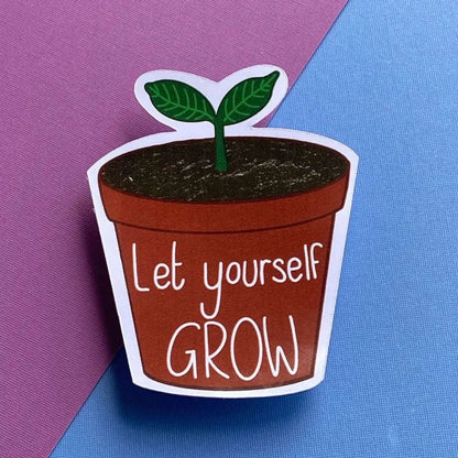 Let Yourself Grow Quote Sticker